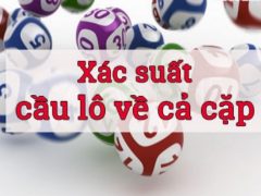 xác suất lô về cả cặp