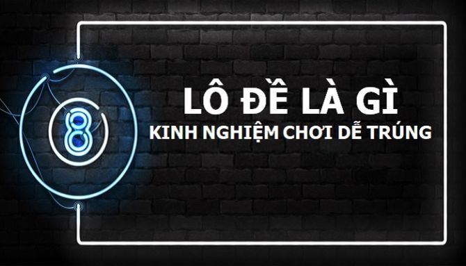 Kinh nghiệm cho lô đề cho người mới chơi